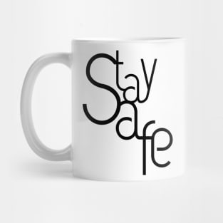 Stay Safe Lettering Design Mug